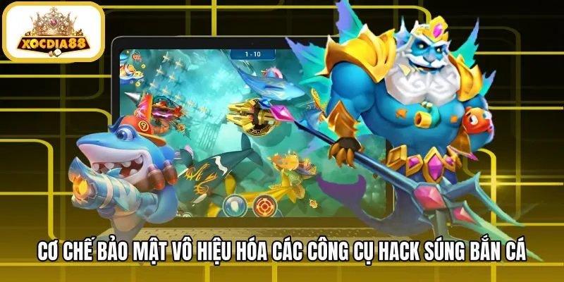 co-che-bao-mat-vo-hieu-hoa-cac-cong-cu-hack-sung-ban-ca Cơ chế bảo mật máy chủ ngăn chặn hack súng bắn cá
