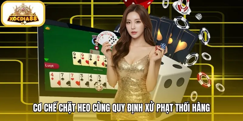 Quy định chặt heo và phạt thối hàng Tiến Liên Miền Nam